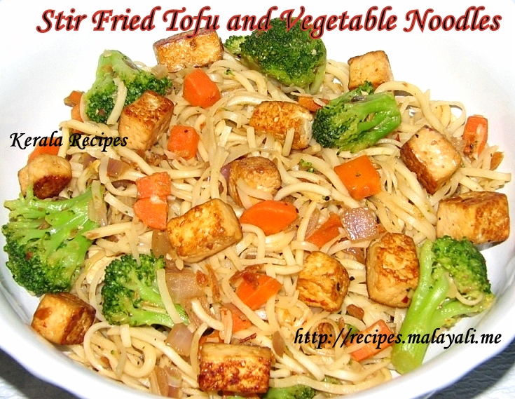 Stir Fried Tofu Vegetable Noodles – Kerala Recipes