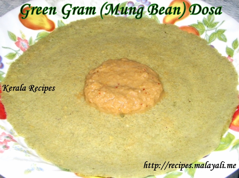 Green Gram Dosa (Mung Bean Pancakes) Kerala Recipes