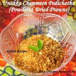 Unakka Chemmeen Podichathu (Powdered Dried Prawns)